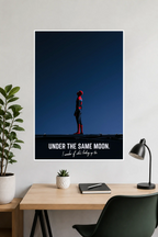 Image 1 (Handheld View): Person holding a minimalist Spider-Man "Under The Same Moon" quote art poster with a deep navy night sky.